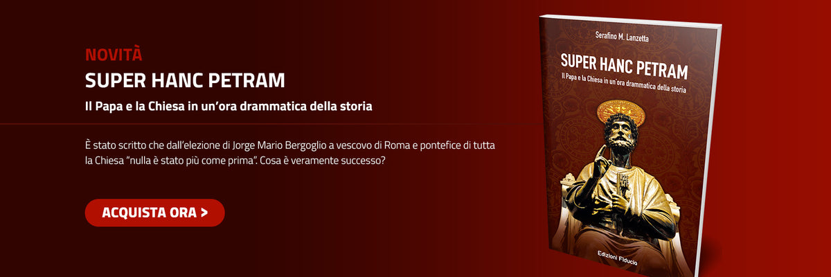 Super Hanc Petram - Edizioni Fiducia