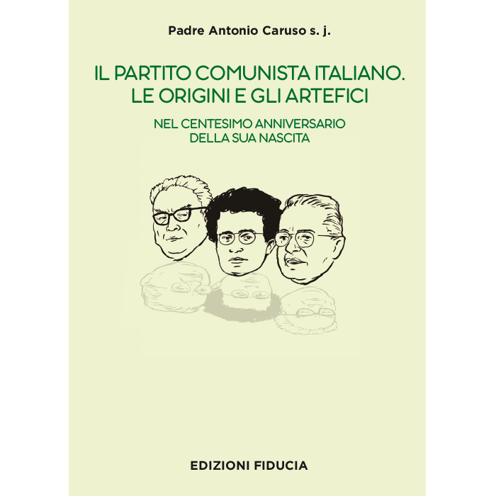 Il Partito Comunista italiano - Edizioni Fiducia
